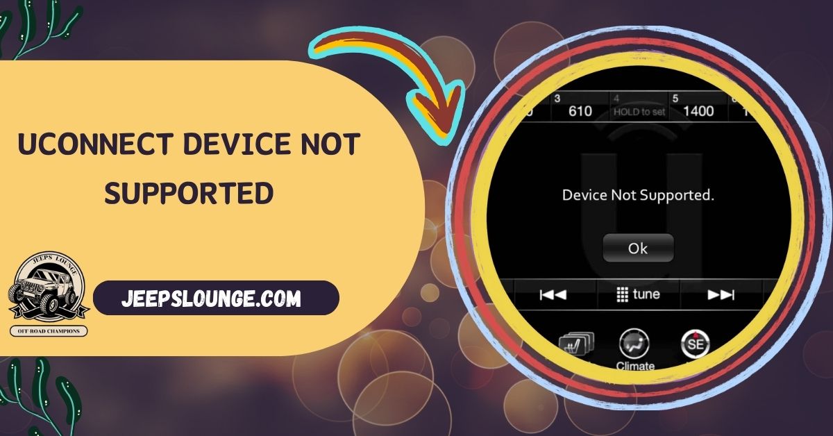 Uconnect Device Not Supported